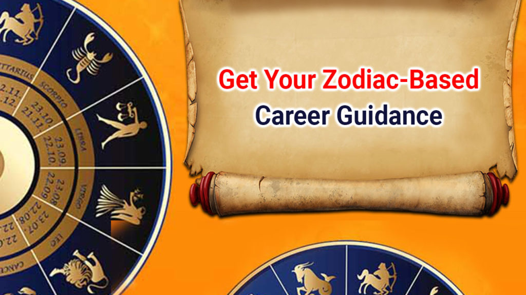 Career Guidance Based on Your Zodiac Sign 1