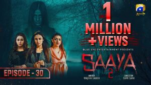 Saaya 2 Drama Review
